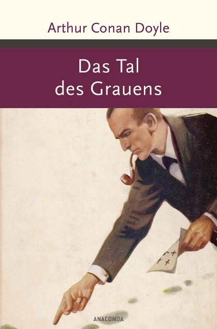 Sherlock Holmes - Das Tal des Grauens - Arthur Conan Doyle