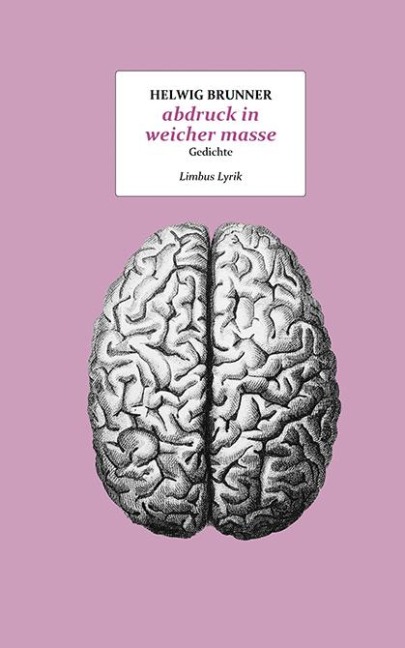 abdruck in weicher masse - Helwig Brunner