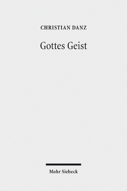 Gottes Geist - Christian Danz