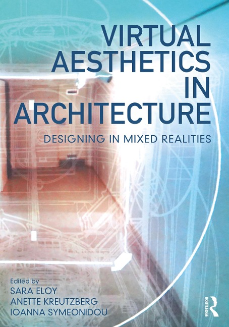 Virtual Aesthetics in Architecture - 