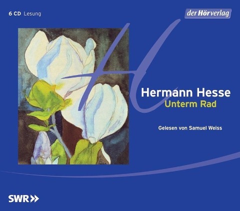 Unterm Rad. 6 CDs - Hermann Hesse