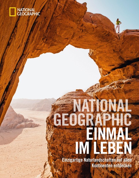 NATIONAL GEOGRAPHIC Einmal im Leben - 