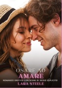 Osare ad Amare - Lara Steele