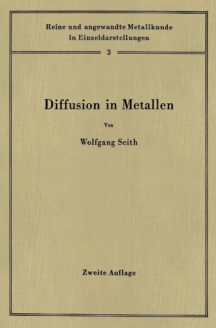 Diffusion in Metallen - Wolfgang Seith