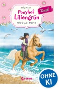 Cover-Bild zum Titel 'Ponyhof Liliengrün Royal (Band 1) - Marie und Merlin' von 'Kelly McKain'
