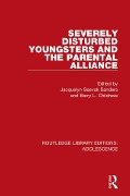 Cover-Bild zum Titel 'Severely Disturbed Youngsters and the Parental Alliance' von ''