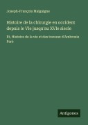 Cover-Bild zum Titel 'Histoire de la chirurgie en occident depuis le VIe jusqu'au XVIe siecle' von 'Joseph-François Malgaigne'