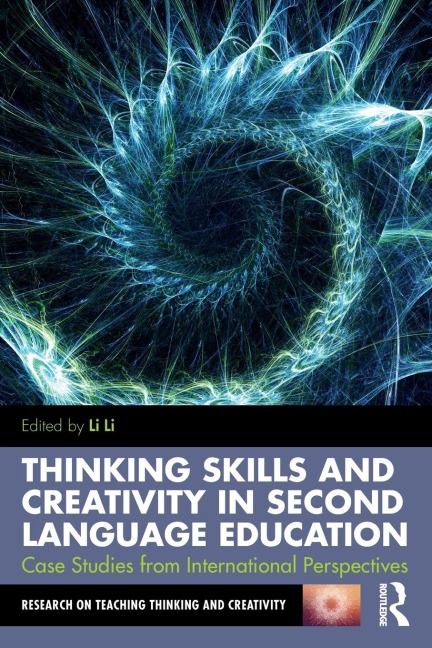 Thinking Skills and Creativity in Second Language Education - 