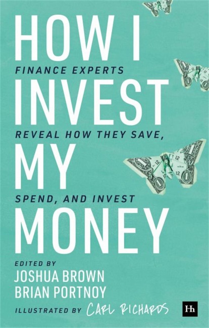 How I Invest My Money - 