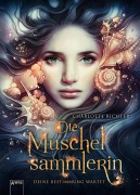 Cover-Bild zum Titel 'Die Muschelsammlerin. Deine Bestimmung wartet' von 'Charlotte Richter'