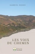 Les voix du chemin - Gabriel Osson