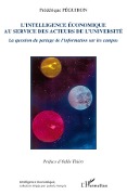 Cover-Bild zum Titel 'L'intelligence économique au service des acteurs de l'université' von 'Frédérique Peguiron'