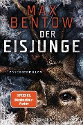 Cover-Bild zum Titel 'Der Eisjunge' von 'Max Bentow'