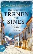 Cover-Bild zum Titel 'Die schwarzen Tränen von Sines' von 'Claudia Santana'
