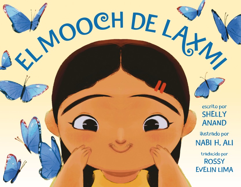 El mooch de Laxmi (Laxmi's Mooch Spanish Edition) - Shelly Anand