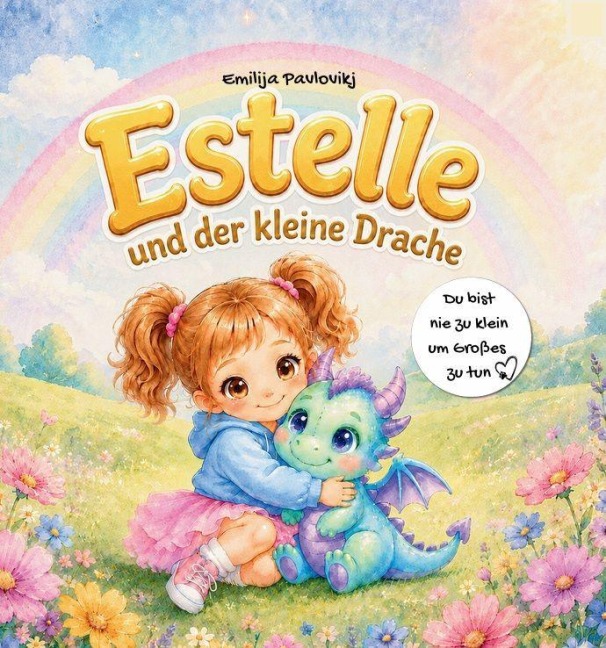 Estelle und der kleine Drache - Emilija Pavlovikj