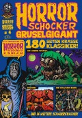 Cover-Bild zum Titel 'Horrorschocker Grusel Gigant 4' von 'Rainer F. Engel, Levin Kurio, Roman Turowski'