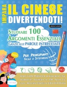 Cover-Bild zum Titel 'IMPARA IL CINESE DIVERTENDOTI! - PER PRINCIPIANTI' von 'Linguas Classics'