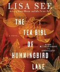 Cover-Bild zum Titel 'The Tea Girl of Hummingbird Lane' von 'Lisa See'