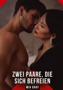 Cover-Bild zum Titel 'Zwei Paare, die sich befreien' von 'Mia Graf'
