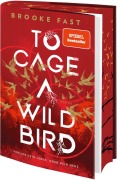 Cover-Bild zum Titel 'To Cage a Wild Bird' von 'Brooke Fast'