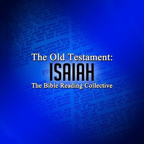The Old Testament: Isaiah - Traditional