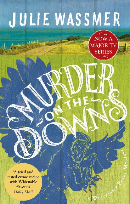Murder on the Downs - Julie Wassmer