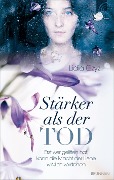 Cover-Bild zum Titel 'Stärker als der Tod' von 'Lidia Czyz'