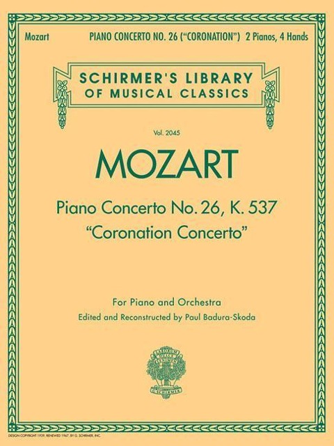 Piano Concerto No. 26, K. 537 (Coronation Concerto) - Wolfgang Amadeus Mozart