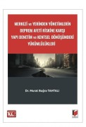 Cover-Bild zum Titel 'Merkezi ve Yerinden Yönetimlerin Deprem Afeti Riskine Karsi Yapi Denetim ve Kentsel Dönüsümdeki Yükümlülükleri' von 'Murat Bugra Tahtali'