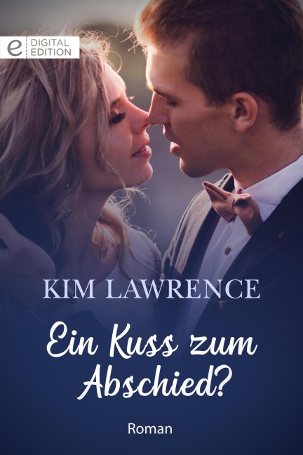 Ein Kuss zum Abschied? - Kim Lawrence