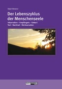 Cover-Bild zum Titel 'Der Lebenszyklus der Menschenseele' von 'Ralph Metzner'