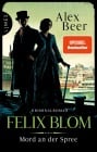  Felix Blom - Mord an der Spree