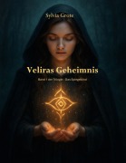 Cover-Bild zum Titel 'Veliras Geheimnis' von 'Sylvia Grote'