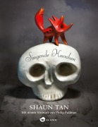 Cover-Bild zum Titel 'Singende Knochen' von 'Shaun Tan'