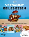 Cover-Bild zum Titel 'Verdammt geiles Essen' von 'Team Twisted'