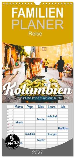 Familienplaner 2027 - Kolumbien - Eine unvergessliche Reise durch das bunte Land. mit 5 Spalten (Wandkalender, 21 x 45 cm) CALVENDO - Sf