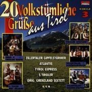 20 Volkstümliche Grüáe Aus Tirol 3 - Various