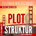 Cover-Bild zum Titel 'Plot & Struktur' von 'Stephan Waldscheidt'