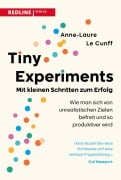 Cover-Bild zum Titel 'Tiny Experiments: Mit kleinen Schritten zum Erfolg' von 'Anne-Laure Le Cunff'