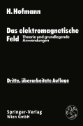Cover-Bild zum Titel 'Das elektromagnetische Feld' von 'Hellmut Hofmann'