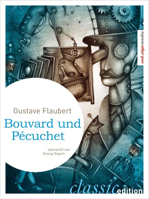 Bouvard und Pécuchet - Gustave Flaubert