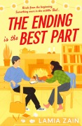Cover-Bild zum Titel 'The Ending is the Best Part' von 'Lamia Zain'