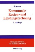 Kommunale Kosten- und Leistungsrechnung - Falko Schuster