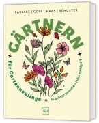 Cover-Bild zum Titel 'Gärtnern für Gartenneulinge' von 'Andreas Barlage, Brigitte Goss, Thomas Schuster, Hansjörg Haas'