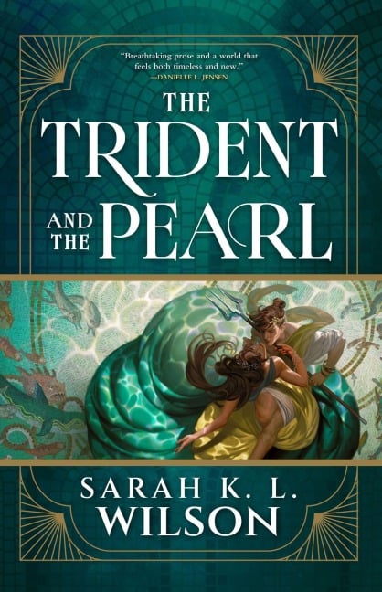 The Trident and the Pearl - Sarah K L Wilson