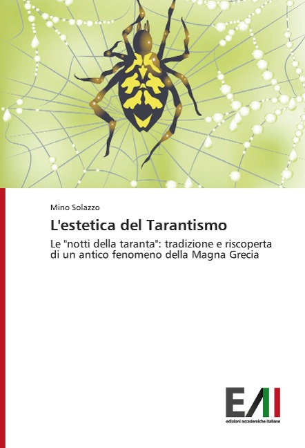 L'estetica del Tarantismo - Mino Solazzo