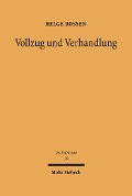 Cover-Bild zum Titel 'Vollzug und Verhandlung' von 'Helge Rossen'