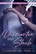 Cover-Bild zum Titel 'Diamanten im Staub (Diamanten sind für die Ewigkeit, #1)' von 'Charmaine Pauls'