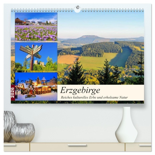 Erzgebirge - Reiches kulturelles Erbe und erholsame Natur (hochwertiger Premium Wandkalender 2026 DIN A2 quer), Kunstdruck in Hochglanz - LianeM LianeM